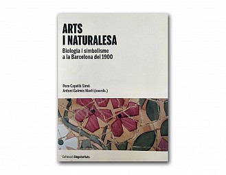 Arts i naturalesa, biologia i simnolisme a la Barcelona del 1900