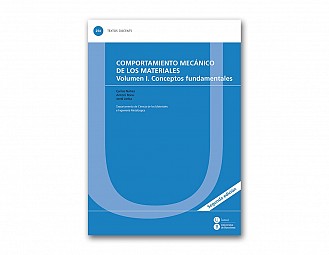 Comportamiento mecánico de los materiales. Vol.1 Conceptos fundamentales. 2a ed