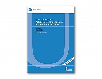 QUÍMICA FÍSICA I: Aplicació de la termodinàmica a sistemes d’interès químic